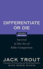 Differentiate or Die